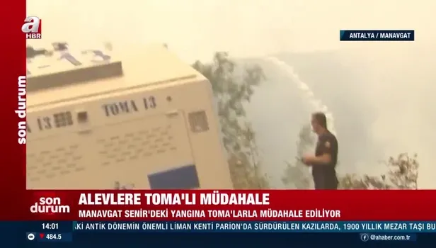 TOMA'lar görevde! Manavgat Senir'de alevlere 'TOMA'lı müdahale!