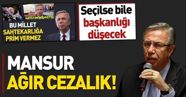 CHP’li Mansur Yavaş ağır cezalık