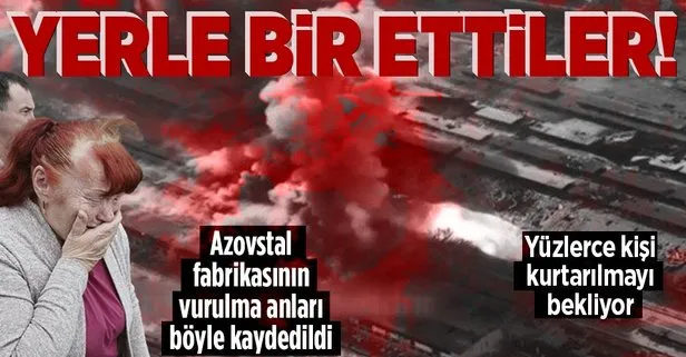 Azovstal fabrikasından görüntüler geldi