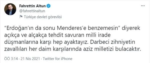 Menderes'in üzerinden Başkan Erdoğan'a hadsizce tehditte bulunan CHP'li Altay'a İletişim Başkanı Fahrettin Altun'dan tepki - Takvim