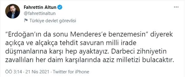 Menderes'in üzerinden Başkan Erdoğan'a hadsizce tehditte bulunan CHP'li Altay'a İletişim Başkanı Fahrettin Altun'dan tepki-1