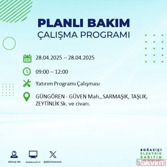 İSTANBUL ELEKTRİK KESİNTİSİ: BEDAŞ 28 Nisan 2025 Pazartesi elektriklerin gideceği ilçeleri duyurdu - 28