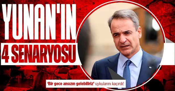 Yunanistan'da "Bir gece ansızın gelebiliriz" paniği! Eylem planı hazırlığı ortaya çıktı: Masada 4 senaryo var