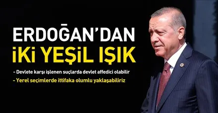 Son dakika: Başkan Erdoğan: Devlet kendisine karşı işlenen suçları affeder