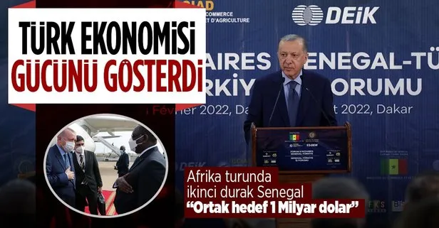 Başkan Erdoğan Senegal’de! Türkiye-Senegal İş Forumu’nda önemli açıklamalar: Dünyanın en büyük 13. ekonomisiyiz