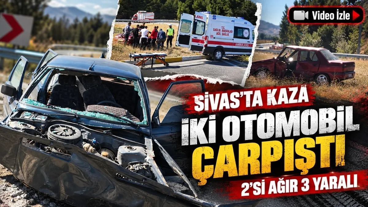 Sivas Hafik'te iki otomobilin çarpıştığı kazada 2'si ağır 3 kişi yaralandı