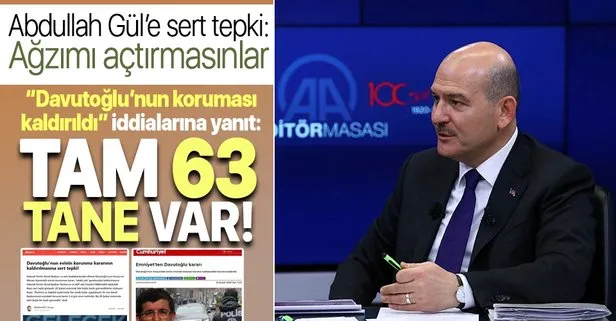 Son dakika: İçişleri Bakanı Süleyman Soylu’dan Davutoğlu’nun koruması kaldırıldı iddialarına yanıt