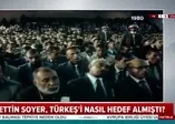 Nurettin Soyer, Türkeş'i nasıl hedef almıştı?