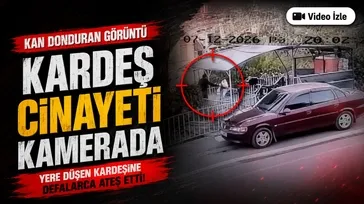 Kayseri'de kardeş cinayeti kamerada