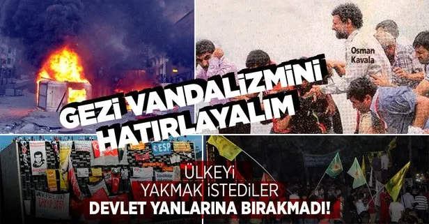 Gezi Parkı olaylarında neler yaşandı? İşte adım adım vandalizm...