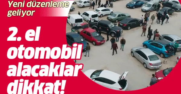 2 el otomobil alacaklar dikkat yeni