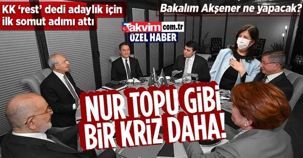 6+1’lik masaya nur topu gibi bir kriz daha! Kılıçdaroğlu ’rest’ dedi, adaylık için ilk somut adımı attı: Akşener ne tepki verecek?