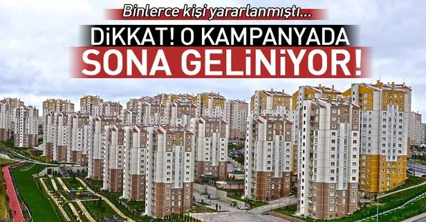 O kampanyada sona geliniyor!