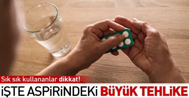 Aspirindeki büyük tehlike! Aspirin iç kanamaya mı neden oluyor?