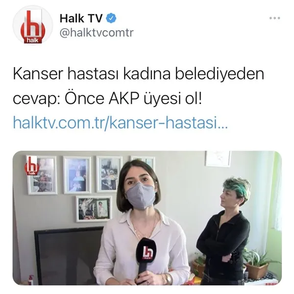 halk-tvde-yayinlanan-kanser-hastasi-kadina-eyup-belediyesiden-cevaponce-akp-uyesi-ol-haberi-tamamen-yalan-1614983330402.jpg Halk TV'de yayınlanan "Kanser hastası kadına Eyüp Belediyesi'den cevap: Önce AKP üyesi ol!" haberi tamamen yalan!-5