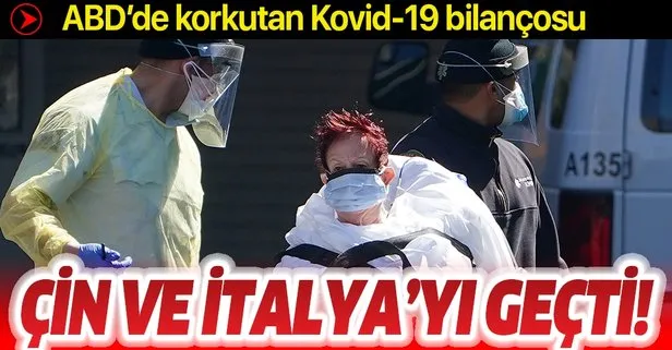 Son dakika: ABD Kovid-19 vaka sayısında Çin ve İtalya’yı geçti