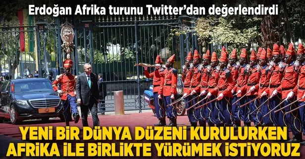 Cumhurbaşkanı Erdoğan, Afrika ziyaretini Twitter üzerinden değerlendirdi