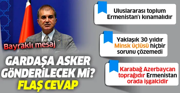 Son dakika: AK Parti Sözcüsü Ömer Çelik: Sonuna kadar Azerbaycan'ın yanındayız