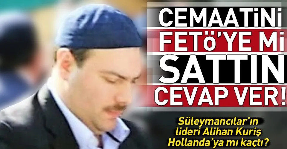 Cemaatini Fetoye Mi Sattin Kuris Sanal Basin