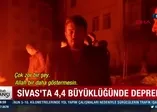 Kayseri ve Sivas'ta korkutan depremler!