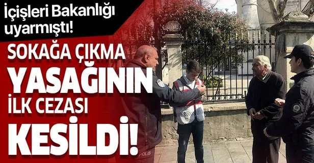 Sokağa çıkma yasağı hakkında ilk ceza kesildi!