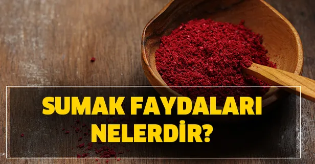 Sumak faydaları nelerdir? Sumak koronavirüse iyi gelir mi?