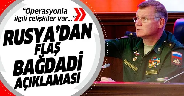 Rusya’dan flaş Bağdadi açıklaması! Çelişkiler var...