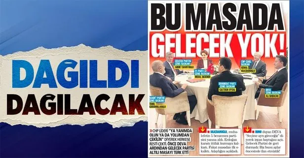 Bu masada gelecek yok!