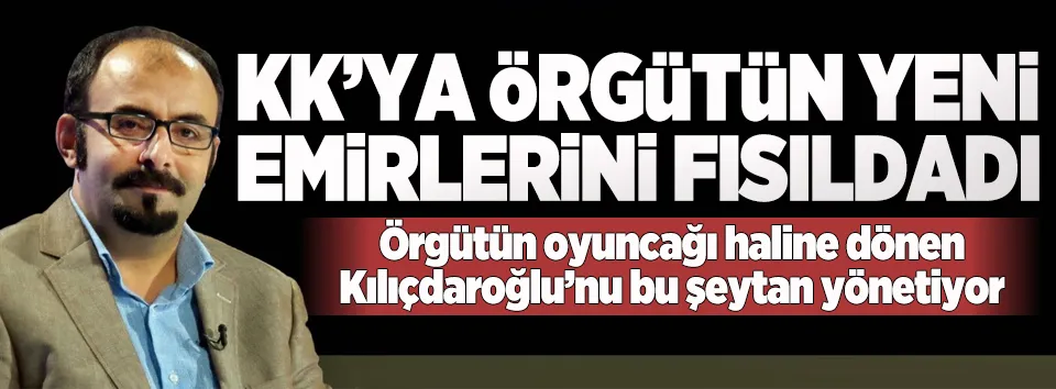 Talimatı bu kez kimden aldın Kılıçdaroğlu?-1