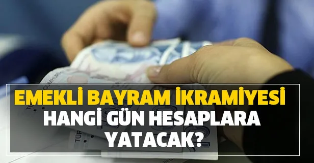 Bayram ikramiyesi hangi gün hesaplara yatacak? İkramiye nasıl ve nereden alınır?