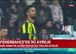 Fenerbahçe'de Adil Rami ve Alper Potuk ile yollar ayrıldı