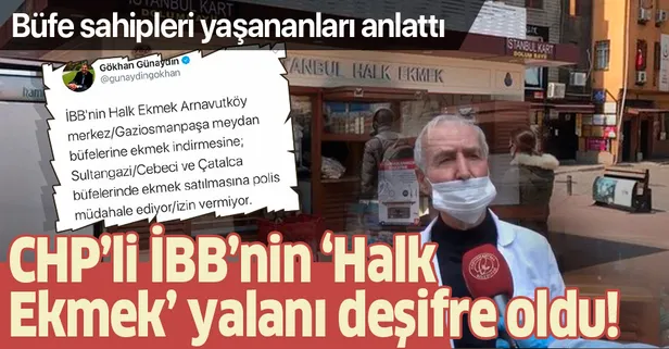 CHP'li İBB'nin Halk Ekmek yalanı deşifre oldu! Hasan Tahsin Usta ve büfe sahipleri Gökhan Günaydın'ı yalanladı