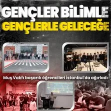 Gençler Bilimle, Gençlerle Geleceğe! Muş Eğitim ve Kalkındırma Vakfı başarılı öğrencileri İstanbul’da ağırladı