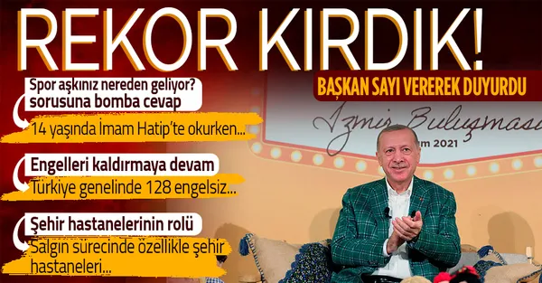 Son dakika: Başkan Erdoğan'dan İzmir'de “Engelleri Birlikte Aştık” programında önemli açıklamalar-1
