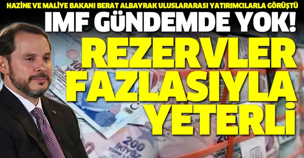 Hazine ve Maliye Bakanı Berat Albayrak, uluslararası yatırımcılarla görüştü: IMF gündemde yok