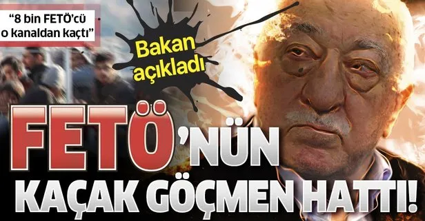 İçişleri’nden açıklama! 8 bin FETÖ’cü göçmen hatlarını kullanarak Edirne’den Yunanistan’a kaçtı