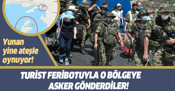Yunanistan'dan yeni provokasyon: Turist feribotuyla Meis Ada'sına asker gönderdiler