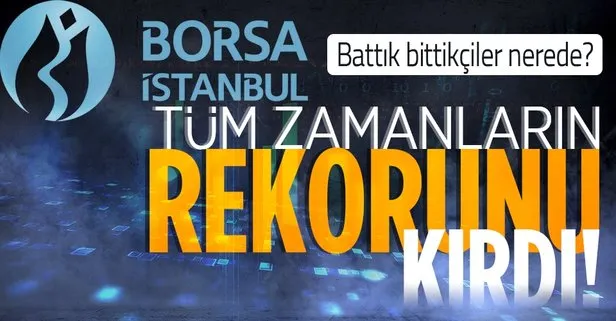 Borsa İstanbul rekor üstüne rekor kırıyor: Tüm zamanların en yüksek kapanışı yaşandı