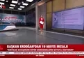 Başkan Erdoğan'dan 19 Mayıs mesajı