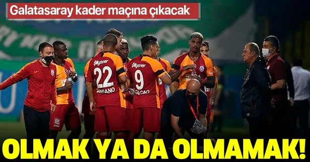 Olmak ya da olmamak! Galatasaray, Gaziantep ile kader maçına çıkacak...