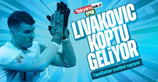 Livakovic koptu geliyor! Fenerbahçe, Hırvat ekibiyle anlaştı