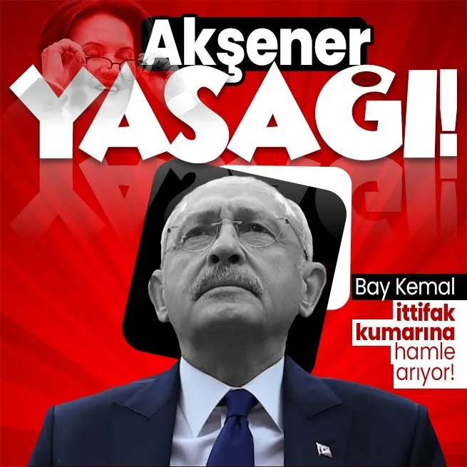 Son dakika: CHP Genel Başkanı Kemal Kılıçdaroğlundan kurmaylarına Akşener talimatı: Sakın cevap vermeyin