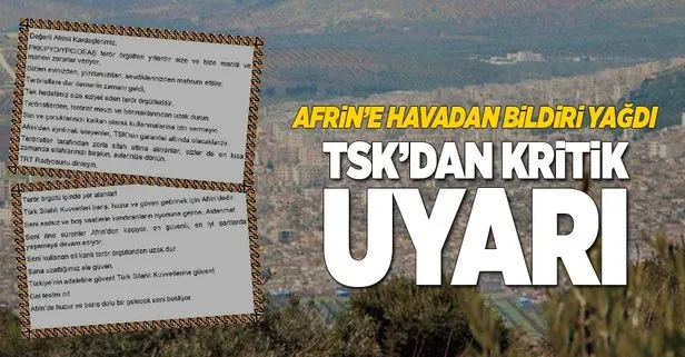 TSK Afrin’e havadan bildiri attı