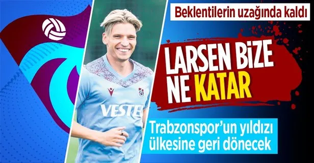Danimarka medyasına göre Trabzonspor’un yıldız oyuncusu Jens Larsen ülkesine geri dönecek