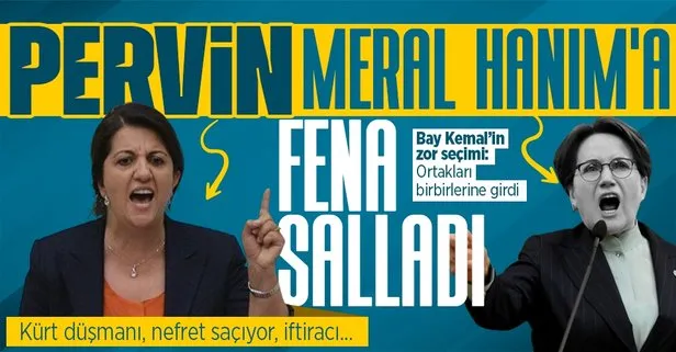 HDPKK’nın Meral Akşener’e öfkesi dinmiyor! Pervin Buldan ağzına geleni söyledi: Kürt düşmanı, nefret tohumu saçıyor, iftiracı...