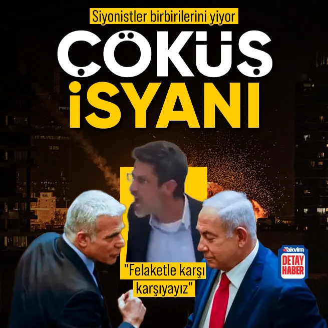 İsrail karıştı: Felaketle karşı karşıyayız