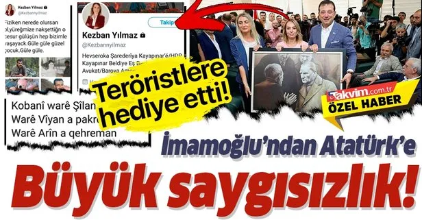 CHP’li Ekrem İmamoğlu’ndan Atatürk’e büyük saygısızlık! Atatürk’ün portresini teröristlere hediye etti...