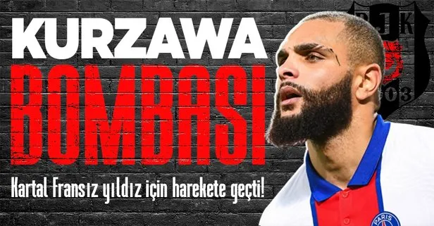 Beşiktaş’tan flaş Kurzawa hamlesi! Fransız yıldız için harekete geçti