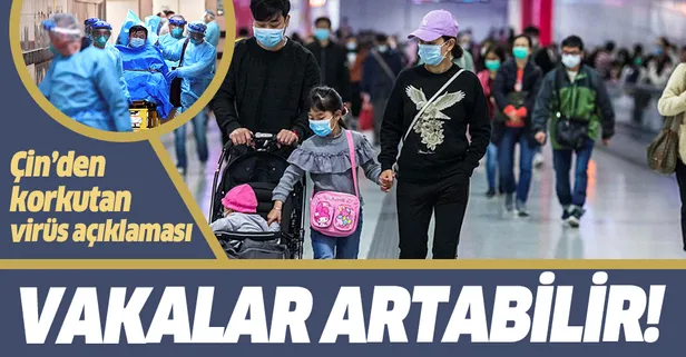 Son dakika: Çin'den Koronavirüs açıklaması: Artabilir