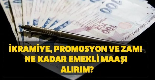 ikramiye promosyon ve zam emekli